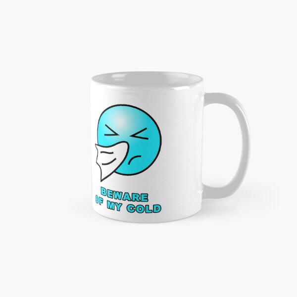 Item preview, Beware of my Cold designed and sold by janraydesigns.