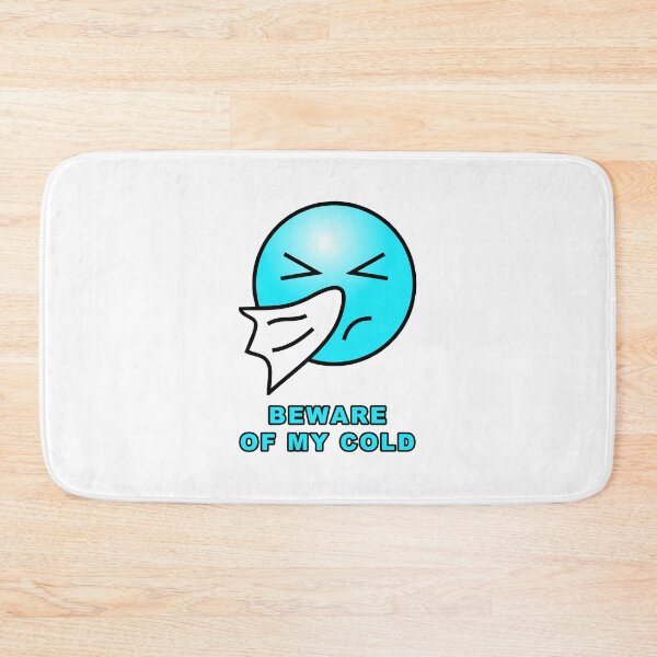 Item preview, Beware of my Cold designed and sold by janraydesigns.