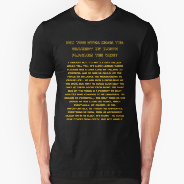 The Tragedy of Darth Plagueis the Wise Slim Fit T-Shirt
