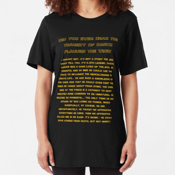 The Tragedy of Darth Plagueis the Wise Slim Fit T-Shirt