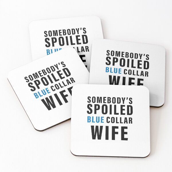 Item preview, Somebodys Spoiled Blue Collar Wife Mother's Day Groovy designed and sold by Nouni-abdo.
