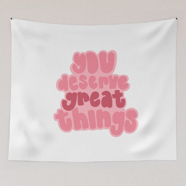 Item preview, You Deserve Great Things designed and sold by GraceMakes03.
