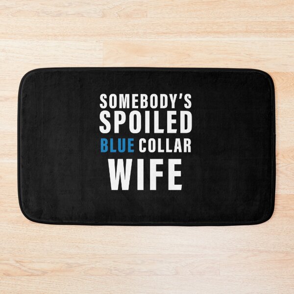 Item preview, Somebodys Spoiled Blue Collar Wife Mother's Day Groovy designed and sold by Nouni-abdo.