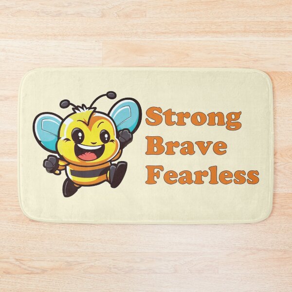Item preview, Bee Strong Bee Brave Bee Fearless designed and sold by BuxomBabe21.