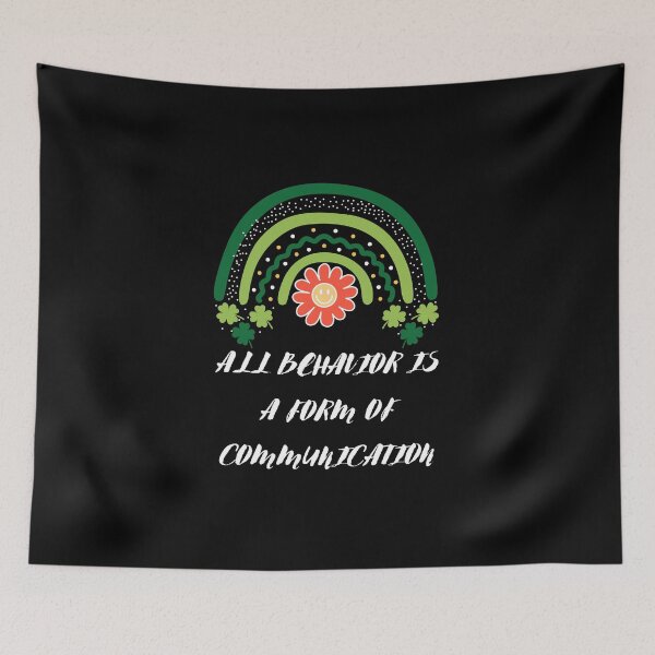 Item preview, all behavior is a form of communication designed and sold by stor11.