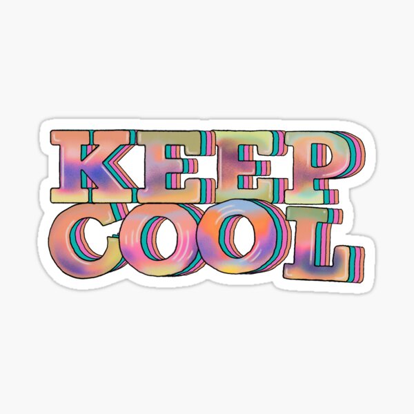 Item preview, Keep Cool  designed and sold by artbyhaille.