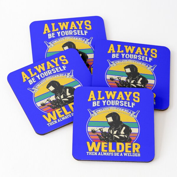 Item preview, Occupation Welder Always Be Yourself Unless You Can Be A Welder designed and sold by fantasticdesign.