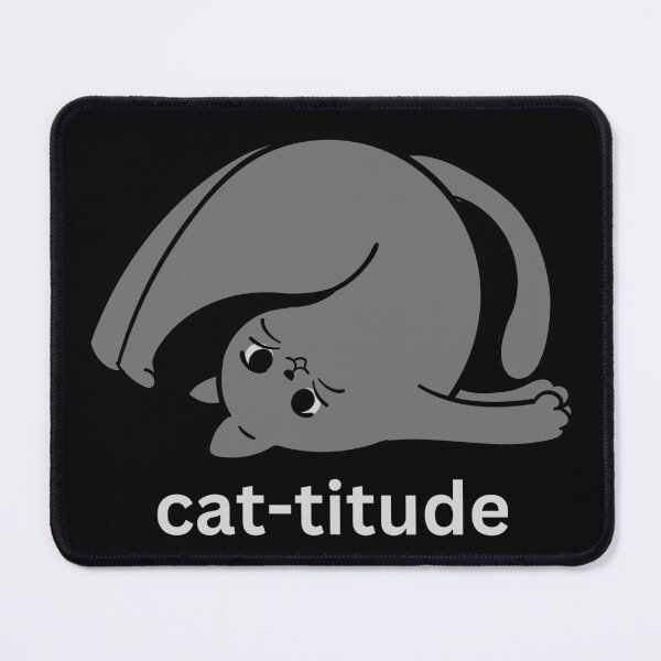 Item preview, cat-titude Cat Design designed and sold by memetric.