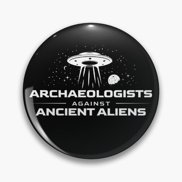 Item preview, Archaeologists Against Ancient Aliens Archaeology  designed and sold by The Junto Shop.