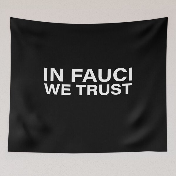 Item preview, IN FAUCI WE TRUST	 designed and sold by Nouni-abdo.