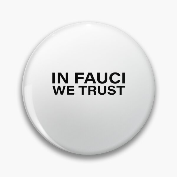 Item preview, IN FAUCI WE TRUST	 designed and sold by Nouni-abdo.