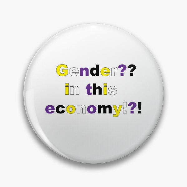 Item preview, Gender in this economy? designed and sold by Chamomile  Giblin.