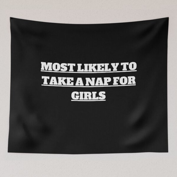 Item preview, most likely to take a nap for girls designed and sold by stor11.
