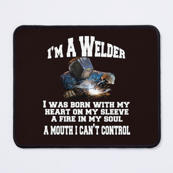 Item preview, Occupation Welder I’m A Welder I was Born With My Heart On My Sleeve designed and sold by fantasticdesign.