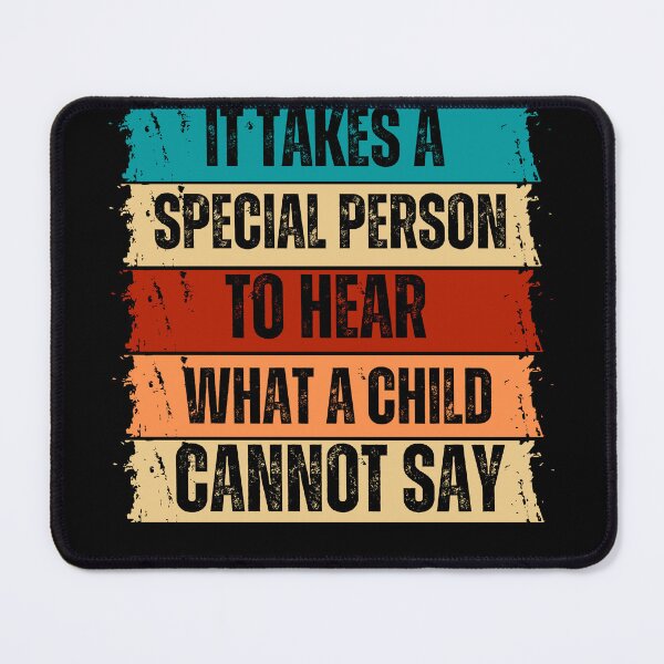 Item preview, It Takes a Special Person to Hear What a Child Cannot Say designed and sold by LadyHustle.