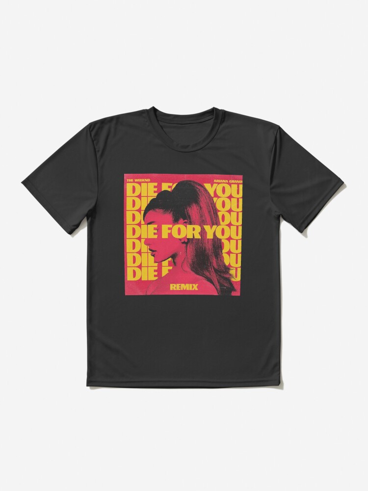 DIE FOR. | Active T-Shirt