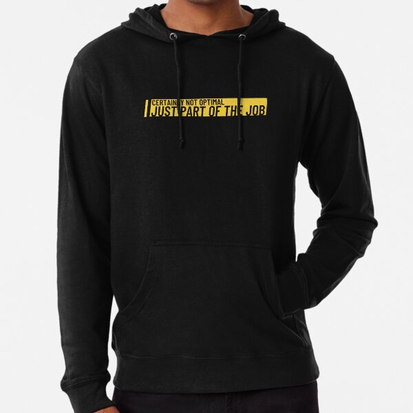 Item preview, Certainly Not Optimal Just Part of the Job designed and sold by Melanie Vera.