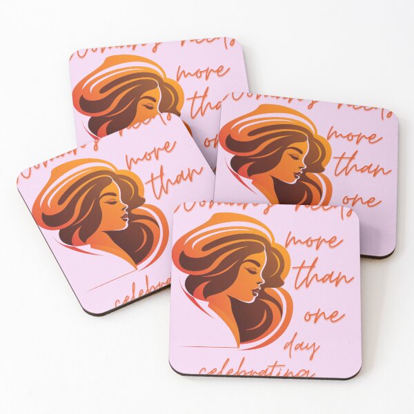 Item preview, Woman's needs more than one day celebrating designed and sold by ILARZAGUE.