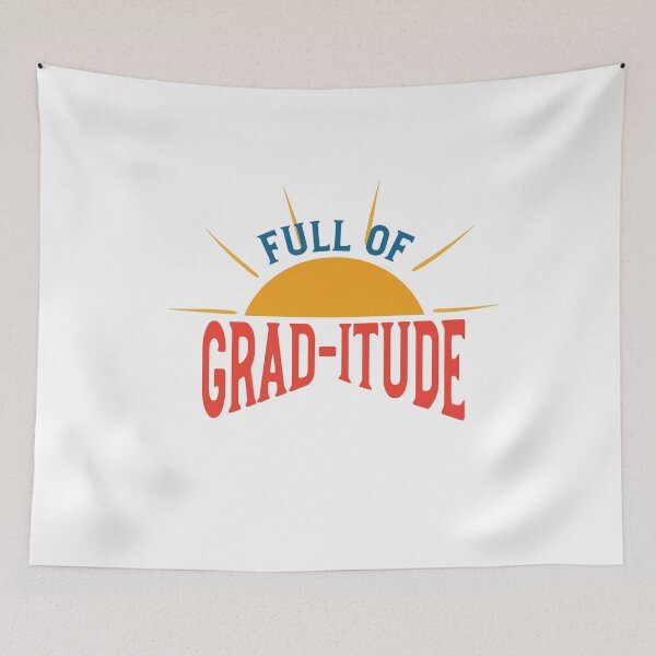 Item preview, Graduation Pun full of grad-itude designed and sold by whyitsme.