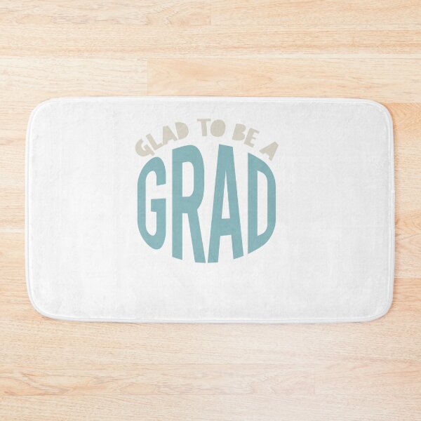 Item preview, Graduation Glad to Be a Grad designed and sold by whyitsme.