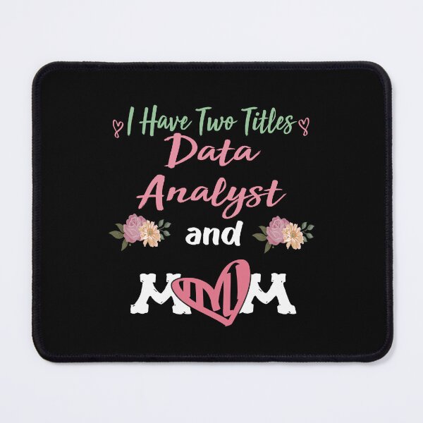 Item preview, Data Analyst Mom designed and sold by ZEDSOU ⭐⭐⭐⭐⭐.