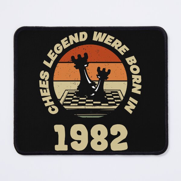 Item preview, Chess Legends Were Born In 1982 designed and sold by Socmedtech.