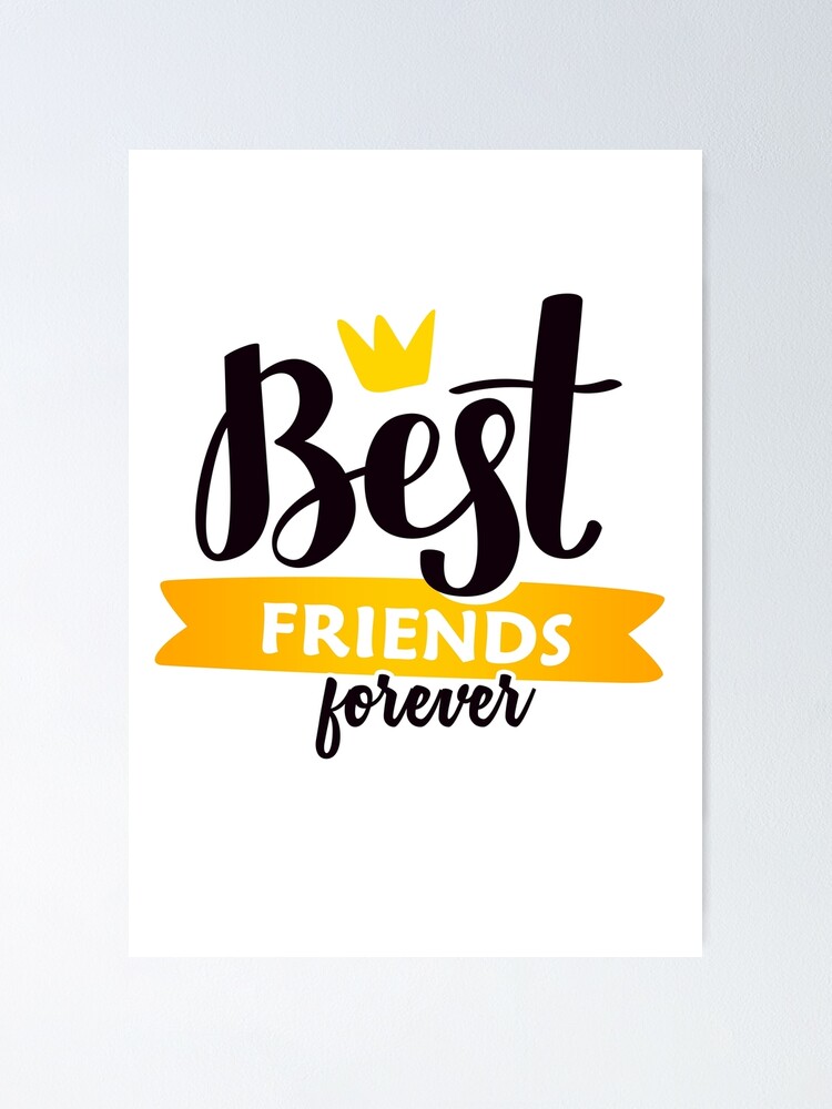 Best Friends Forever Bff Poster By Mukiit Redbubble