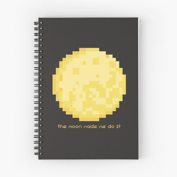 Item preview, The Moon Made Me Do It. Pixel Art designed and sold by Arcane Orchid.