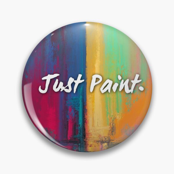 Item preview, Olivia Tatara's Just Paint Statement  designed and sold by Olivia Tatara.