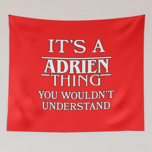 Item preview, Its A Adrien Thing You Wouldnt Understand Funny Cute Gift T Shirt For Men Women Hoodie Sweatshirt Sticker Family Reunion Party designed and sold by arcadetoystore.