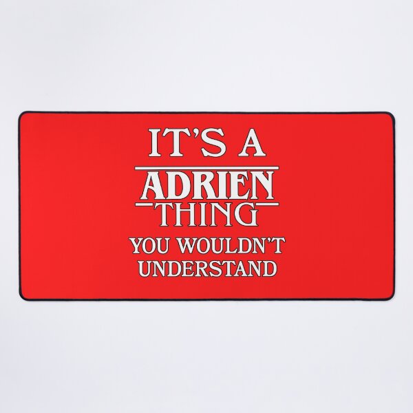 Item preview, Its A Adrien Thing You Wouldnt Understand Funny Cute Gift T Shirt For Men Women Hoodie Sweatshirt Sticker Family Reunion Party designed and sold by arcadetoystore.