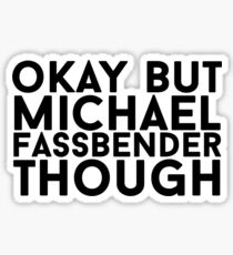 Michael Fassbender Sticker