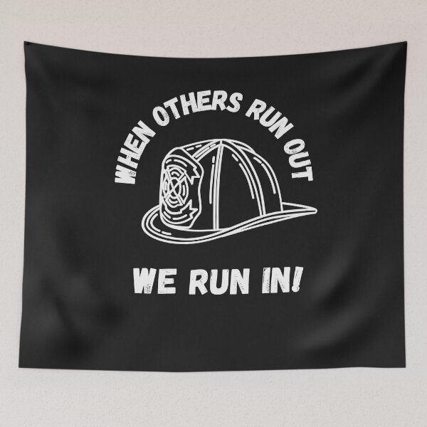 Item preview, When Other Run Out We Run In, Firefighter, Fireman, Hero, Heroes, Fire Department, Firemen, Firefighter Love, Proud Firefighter, Firefighter Super Hero, Firefighter Husband, Firefighter Boyfriend designed and sold by CreativeBuys.