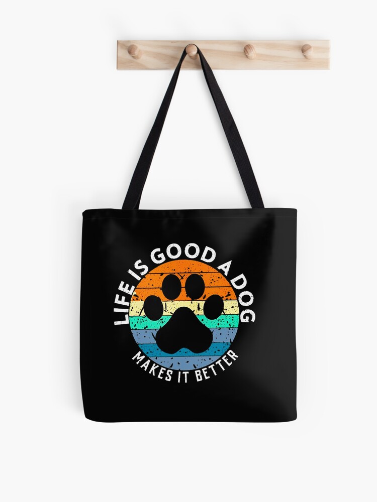 Life is discount good tote bag