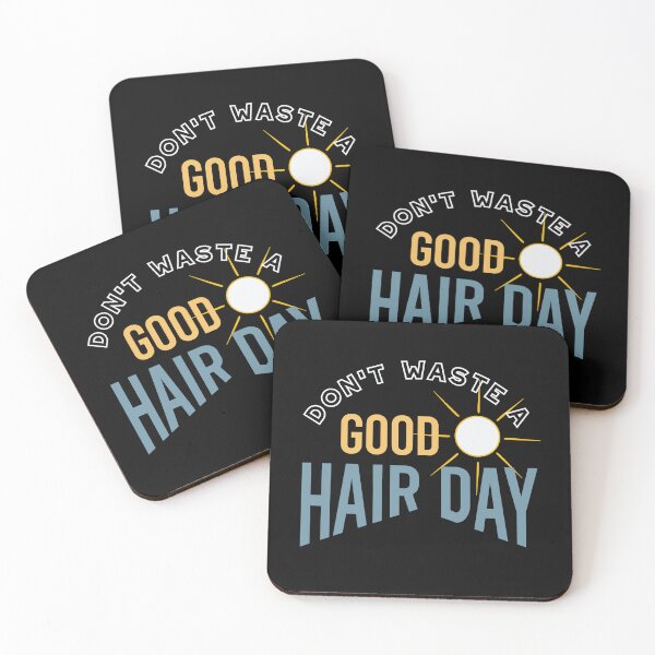 Item preview, Hairstylist Saying Don't Waste a Good Hair Day designed and sold by whyitsme.