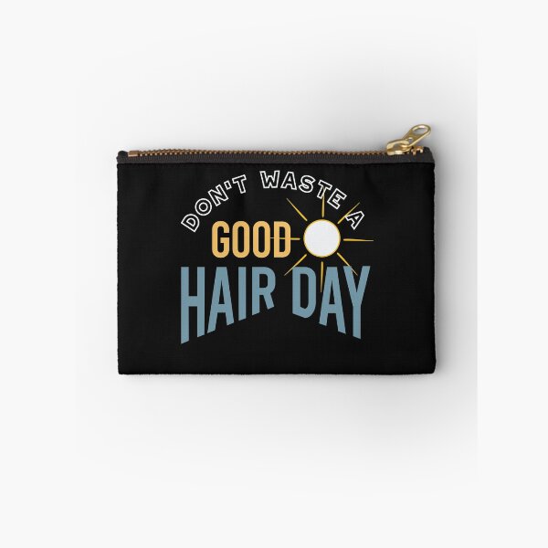 Item preview, Hairstylist Saying Don't Waste a Good Hair Day designed and sold by whyitsme.