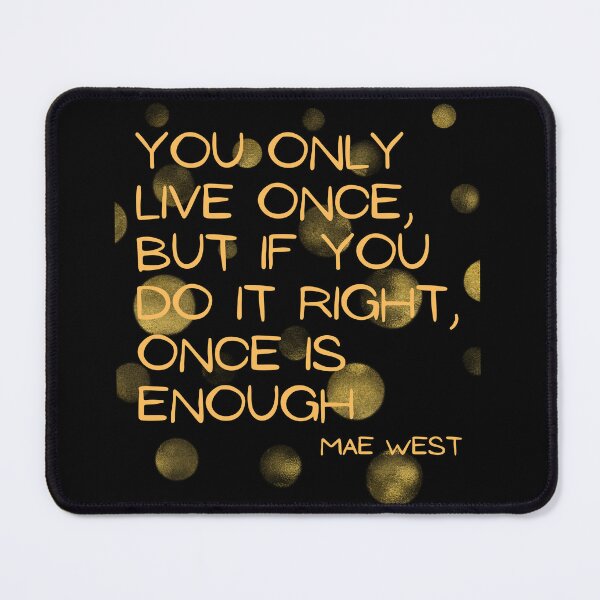 Item preview, You only live once designed and sold by Sweet-Tees-plz.
