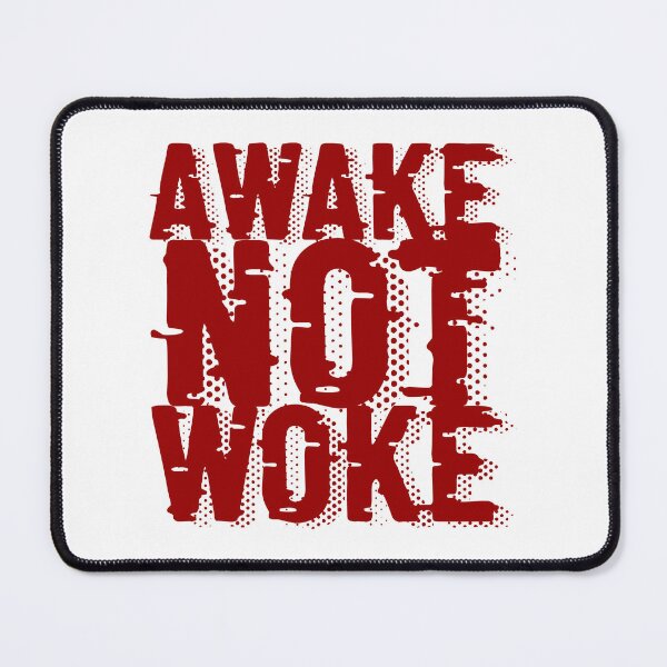 Item preview, Awake Not Woke designed and sold by Boakwaen.