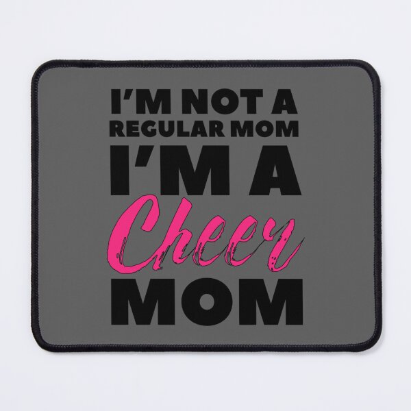 Item preview, I_m Not A Regular Mom I_m A Cheer Mom designed and sold by carolinaliving.