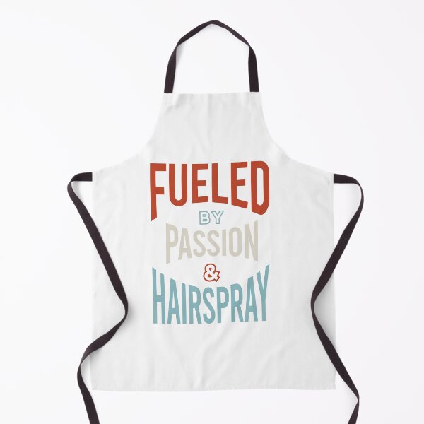 Item preview, Stylist Fueled by Passion & Hairspray designed and sold by whyitsme.