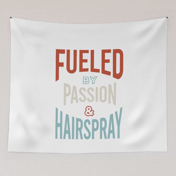 Item preview, Stylist Fueled by Passion & Hairspray designed and sold by whyitsme.
