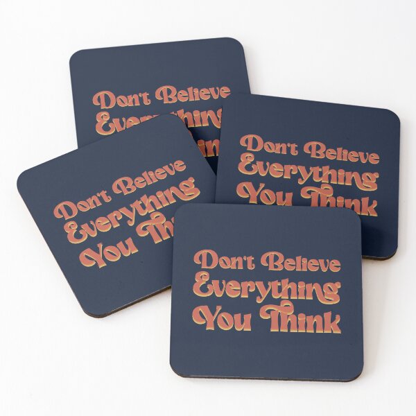 Item preview, Don’t Believe Everything You Think designed and sold by Boakwaen.