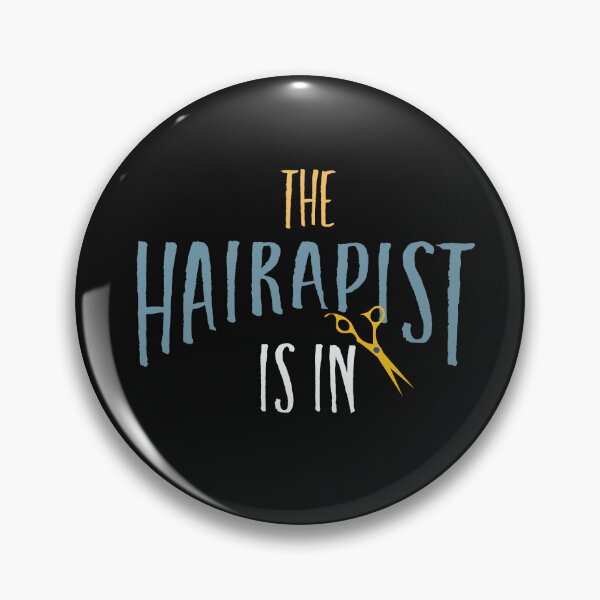 Item preview, Funny Stylist the Hairapist Is In designed and sold by whyitsme.