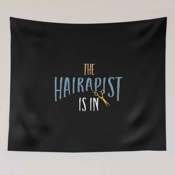 Item preview, Funny Stylist the Hairapist Is In designed and sold by whyitsme.