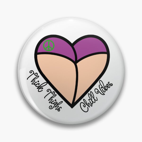 Item preview, Thick Thighs Peace Vibes designed and sold by scarylyn.