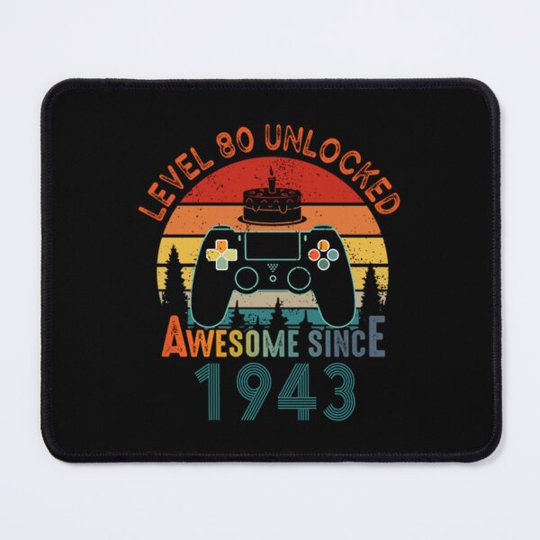 Item preview, Level 80 Unlocked Awesome Since 1943 Funny Gamer Birthday designed and sold by hemphill1.
