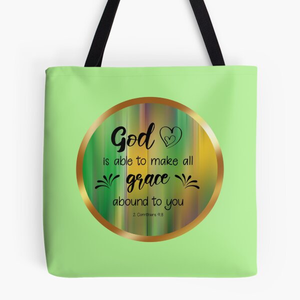 Item preview, God is able to make all grace abound to you 2 Corinthians 9:8 designed and sold by ANewGlory.