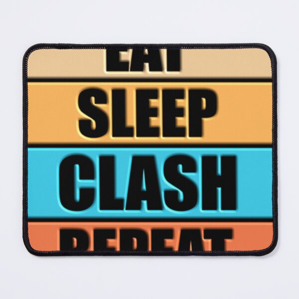 Item preview, 3D DESIGN - EAT SLEEP CLASH REPEAT - Funny      designed and sold by ChattanoogaTs.