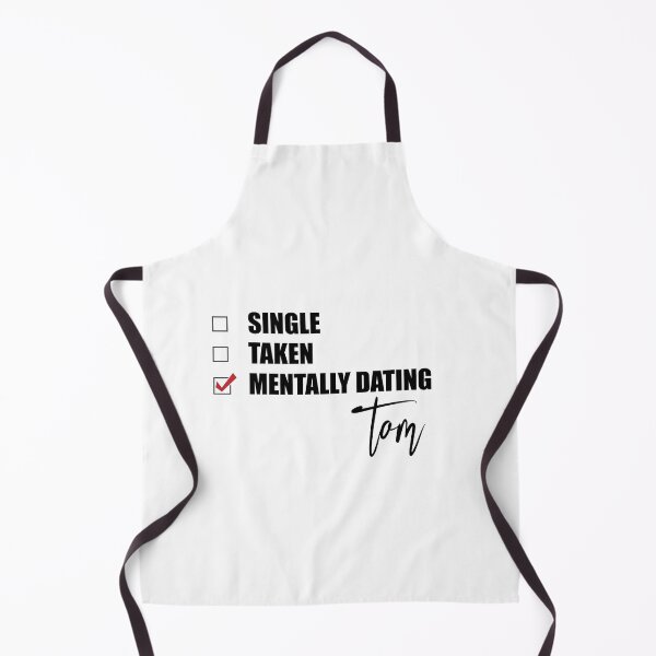 Item preview, Mentally Dating Tom designed and sold by Bend-The-Trendd.