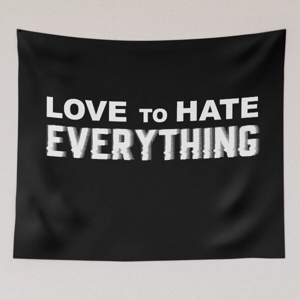 Item preview, Love to hate everything designed and sold by stripedcarpet.